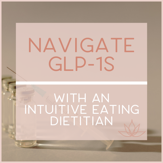 Image of medication vials with needle syringe and text "navigate GLP-1s with an intuitive eating dietitian"