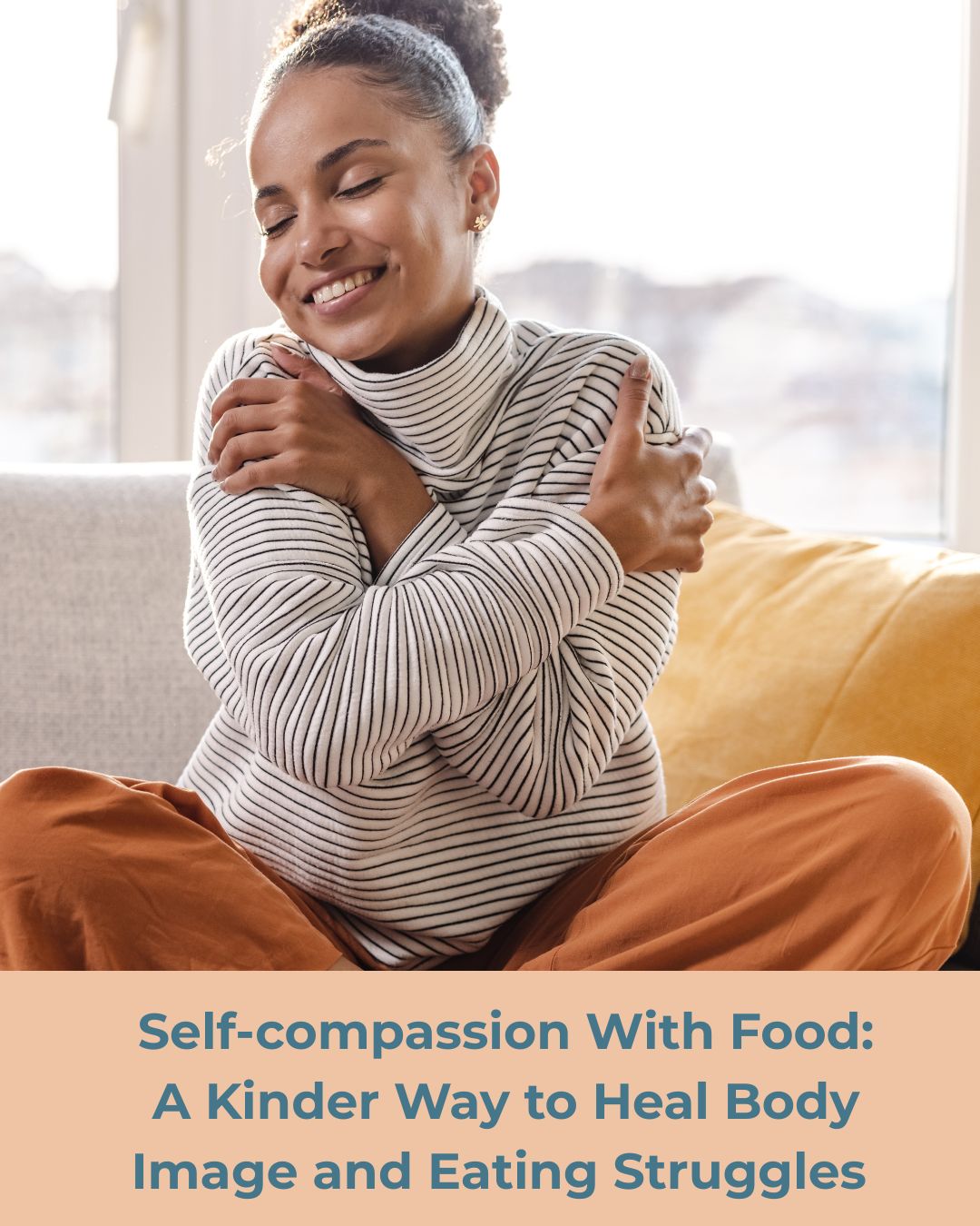 Self compassion with food and body image